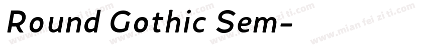 Round Gothic Sem字体转换